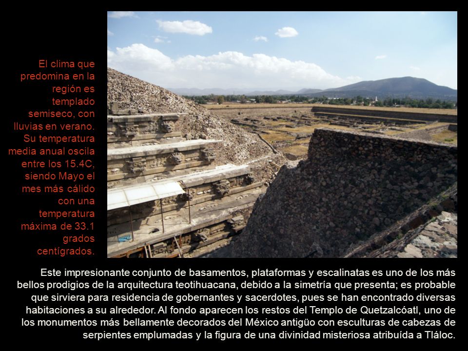 El clima que predomina en la región es templado semiseco, con lluvias en verano. Su temperatura media anual oscila entre los 15.4C, siendo Mayo el mes más cálido con una temperatura máxima de 33.1 grados centígrados.
