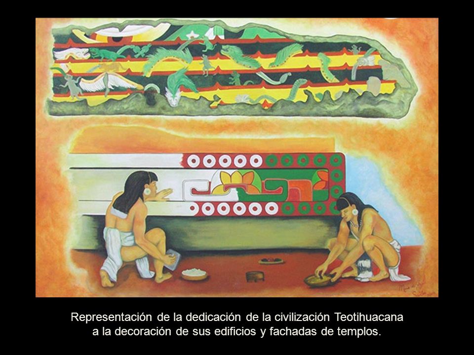 Representación de la dedicación de la civilización Teotihuacana a la decoración de sus edificios y fachadas de templos.