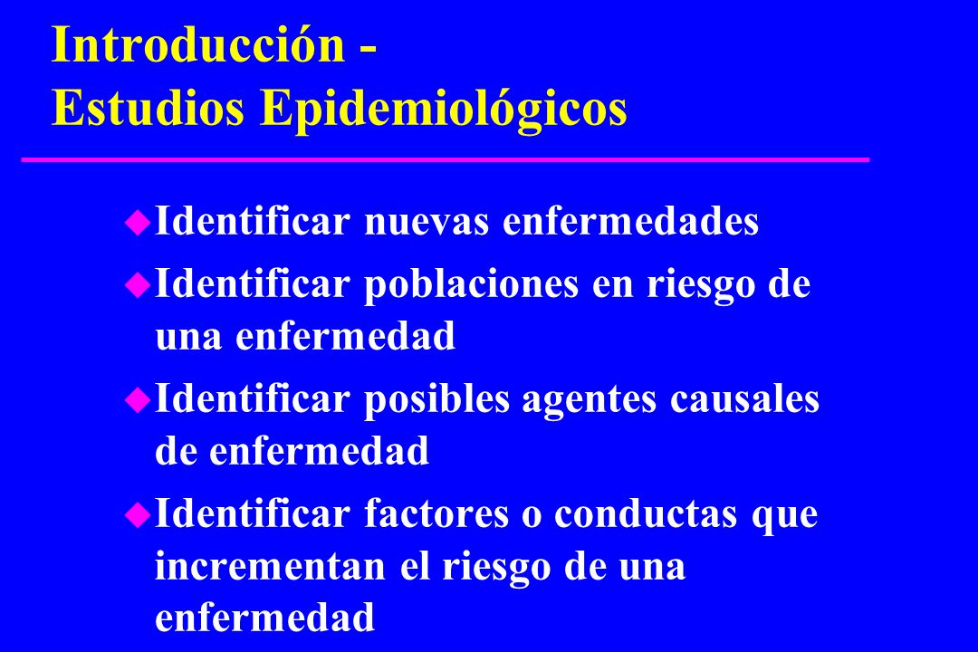 Introducción - Estudios Epidemiológicos