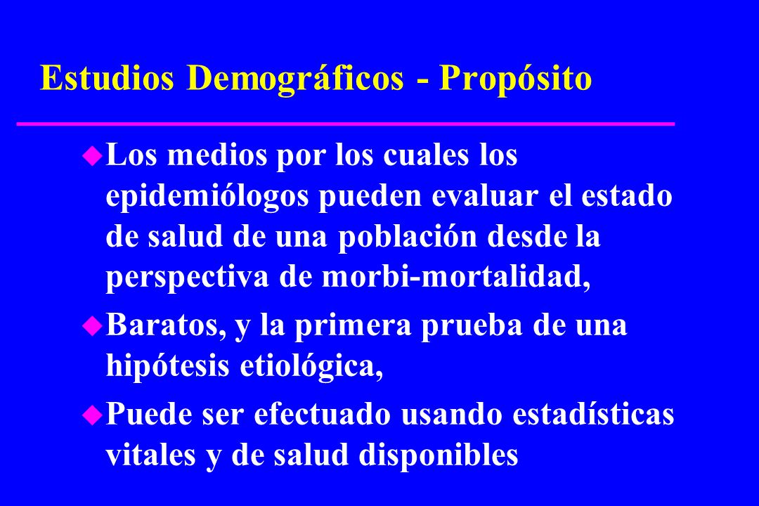 Estudios Demográficos - Propósito