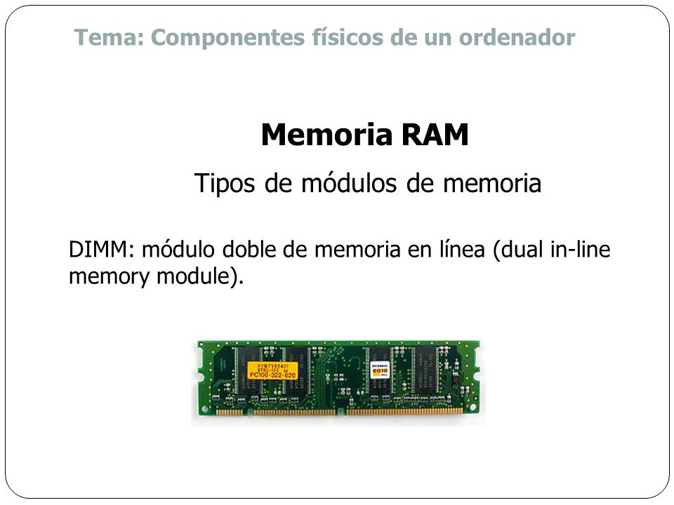 Tipos de módulos de memoria