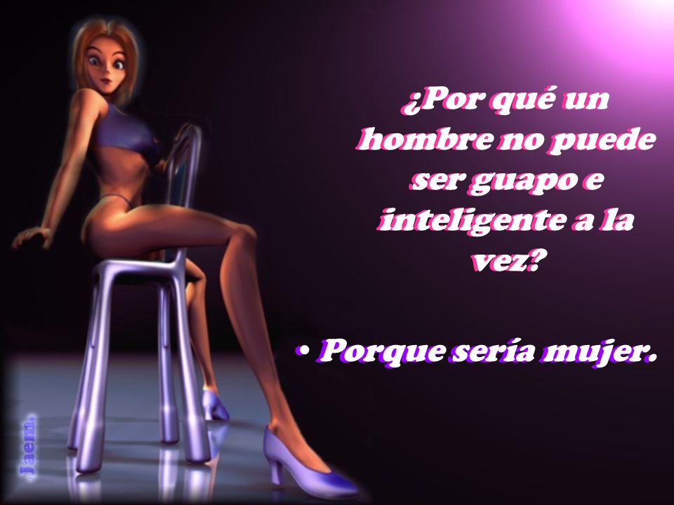 ¿Por qué un hombre no puede ser guapo e inteligente a la vez