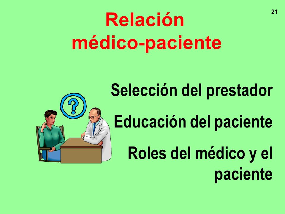 Relación Selección del prestador Educación del paciente