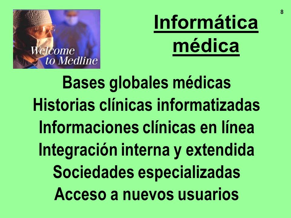 Informática médica Bases globales médicas