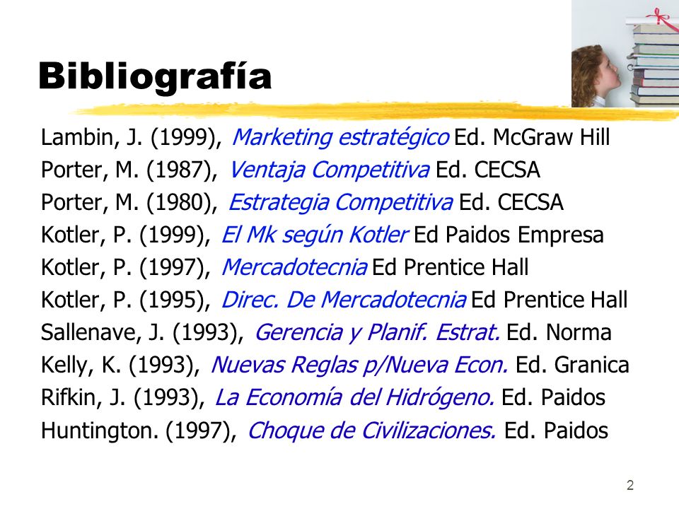 Bibliografía Lambin, J. (1999), Marketing estratégico Ed. McGraw Hill