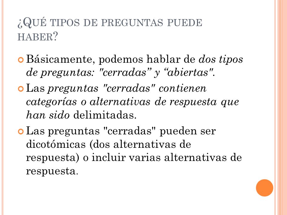 ¿Qué tipos de preguntas puede haber