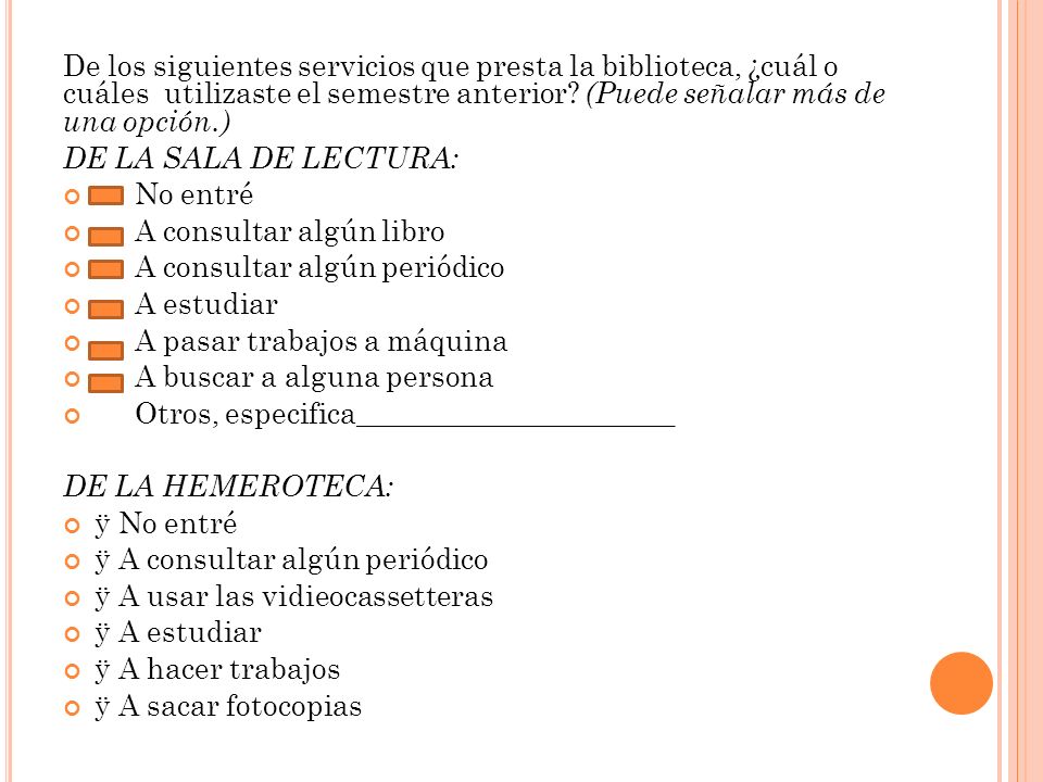 De los siguientes servicios que presta la biblioteca, ¿cuál o cuáles utilizaste el semestre anterior (Puede señalar más de una opción.)