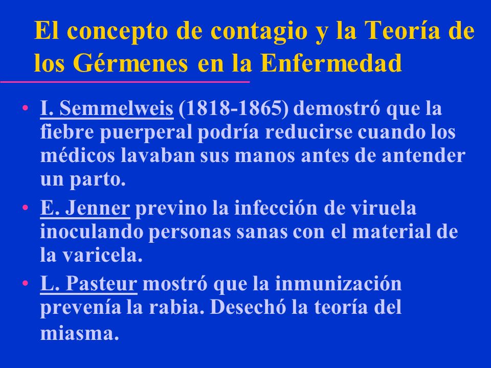 El concepto de contagio y la Teoría de los Gérmenes en la Enfermedad