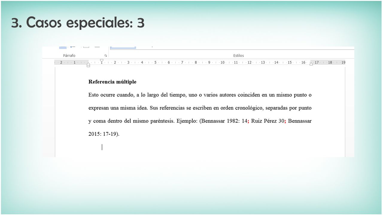 3. Casos especiales: 3 Falta el caso de la cita larga*