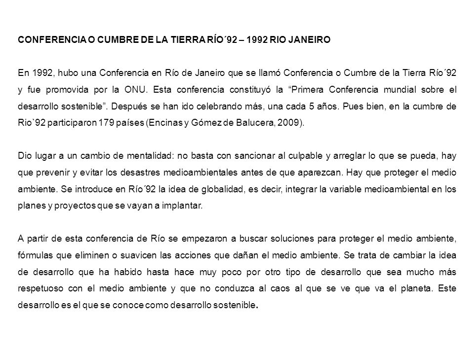 CONFERENCIA O CUMBRE DE LA TIERRA RÍO´92 – 1992 RIO JANEIRO