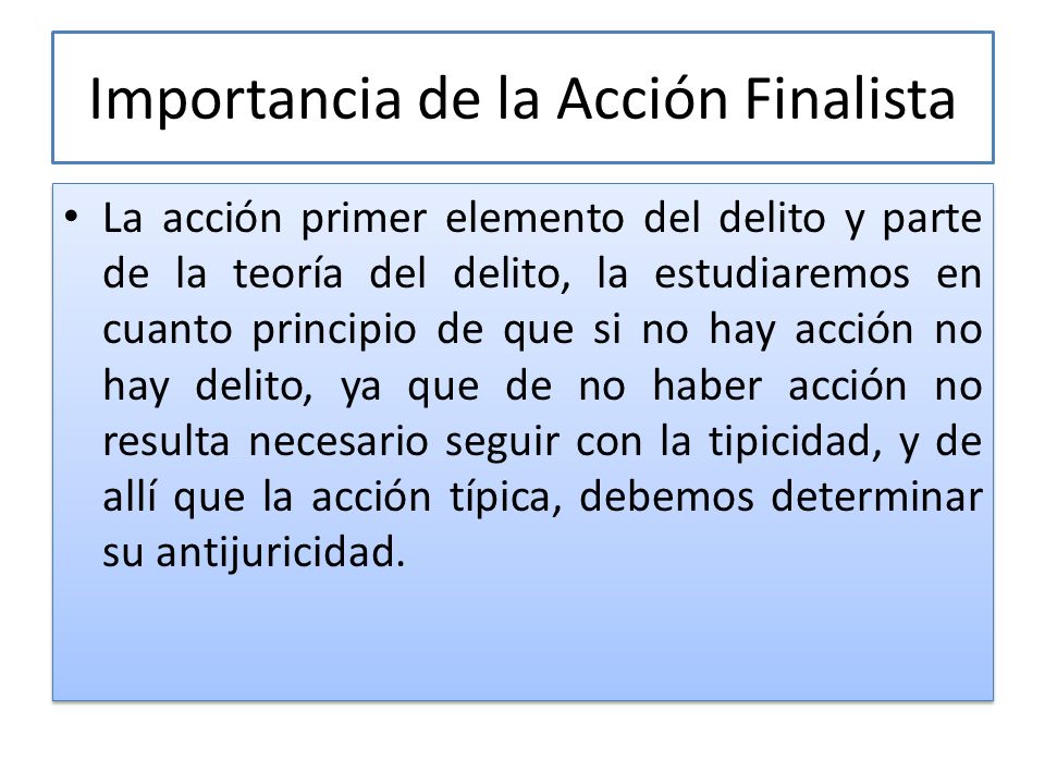 Importancia de la Acción Finalista