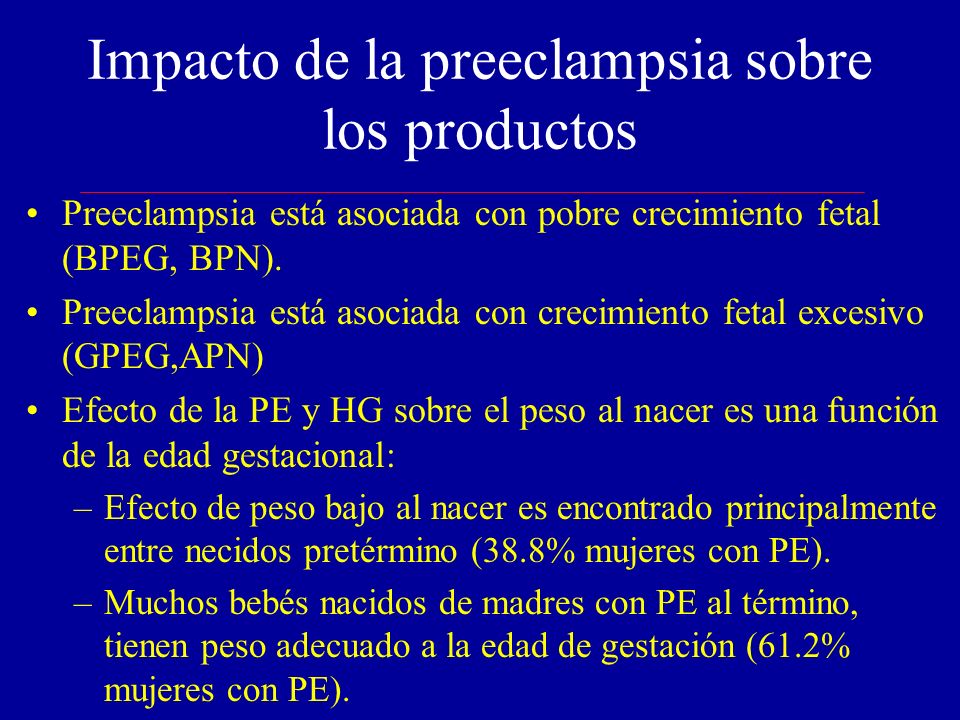 Impacto de la preeclampsia sobre los productos