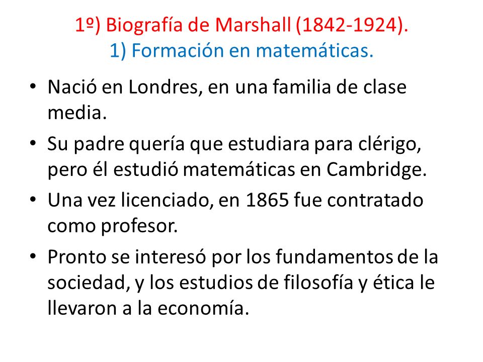 1º) Biografía de Marshall ( ). 1) Formación en matemáticas.