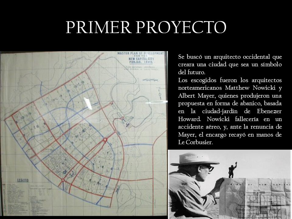 PRIMER PROYECTO Se buscó un arquitecto occidental que creara una ciudad que sea un símbolo del futuro.