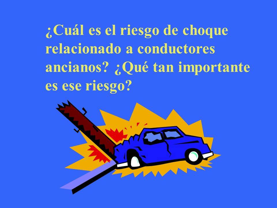 ¿Cuál es el riesgo de choque relacionado a conductores