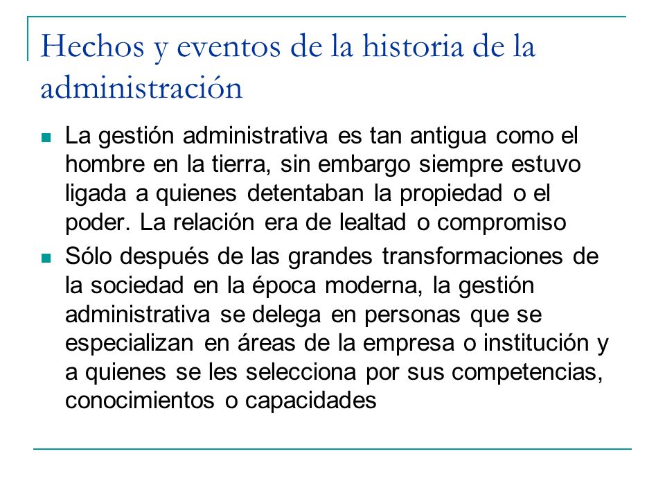 Hechos y eventos de la historia de la administración