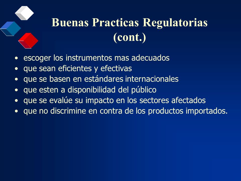 Buenas Practicas Regulatorias (cont.)