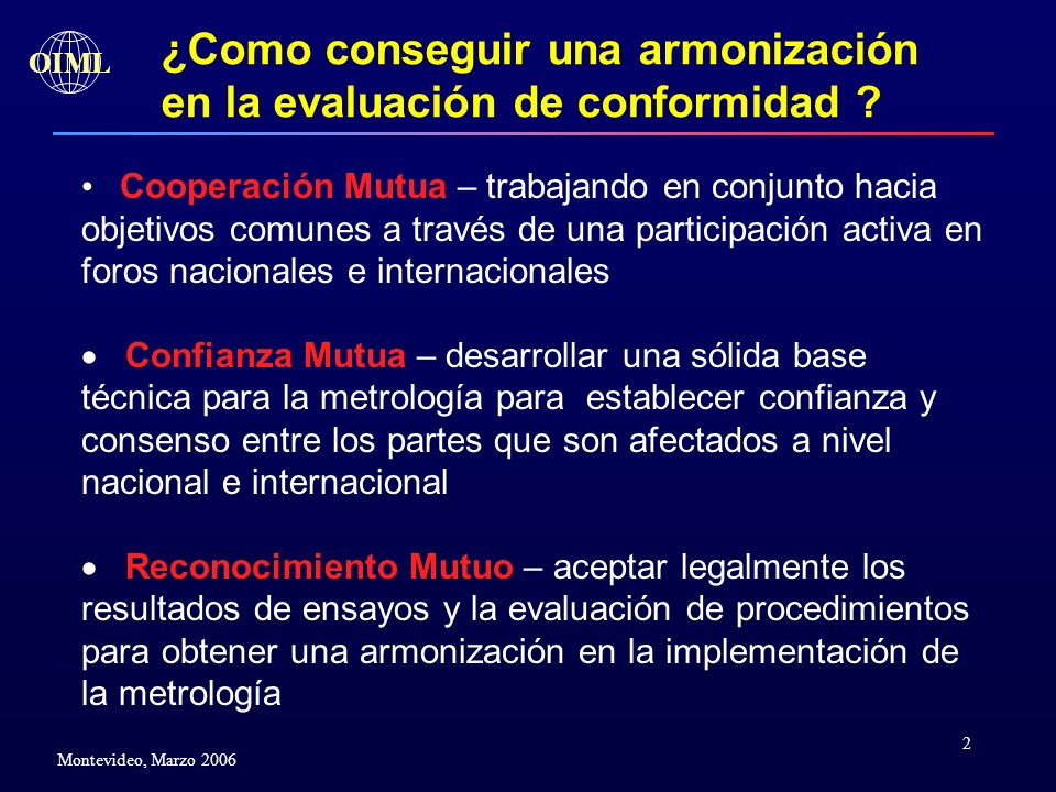 ¿Como conseguir una armonización en la evaluación de conformidad