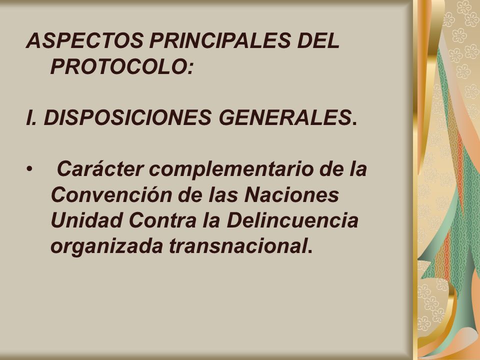 ASPECTOS PRINCIPALES DEL PROTOCOLO: