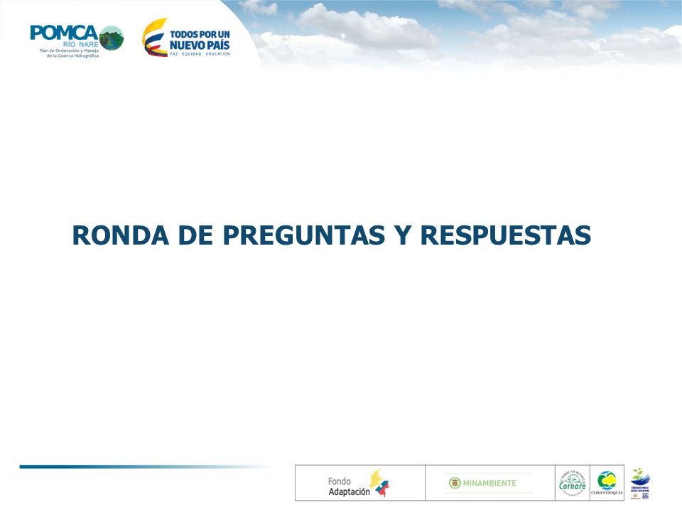 RONDA DE PREGUNTAS Y RESPUESTAS