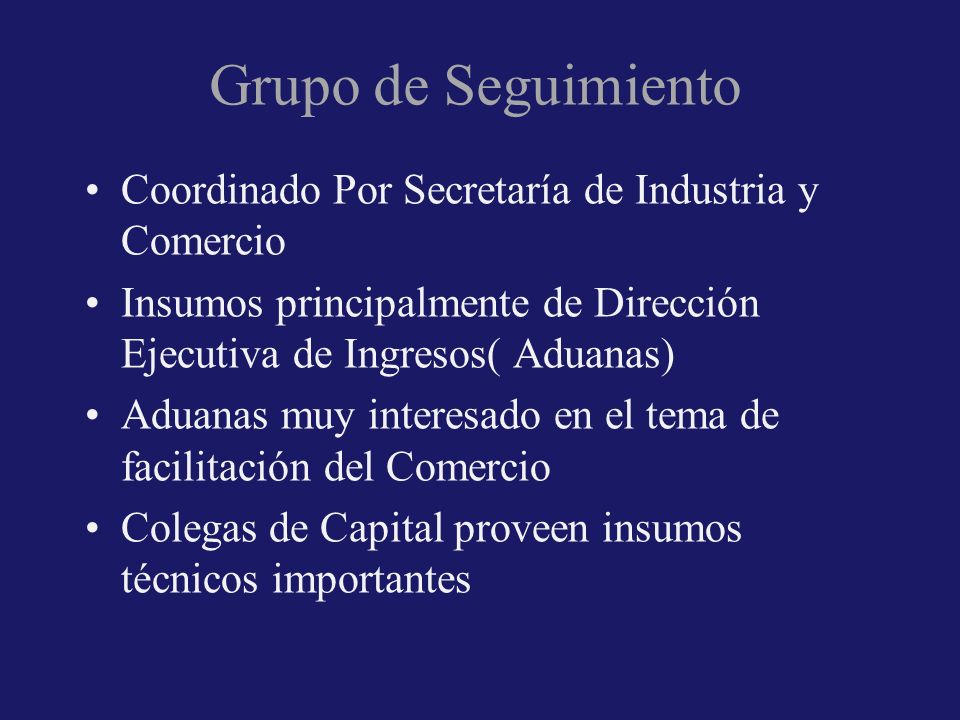 Grupo de Seguimiento Coordinado Por Secretaría de Industria y Comercio