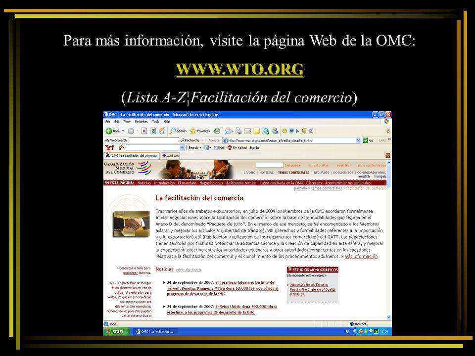 Para más información, vísite la página Web de la OMC: