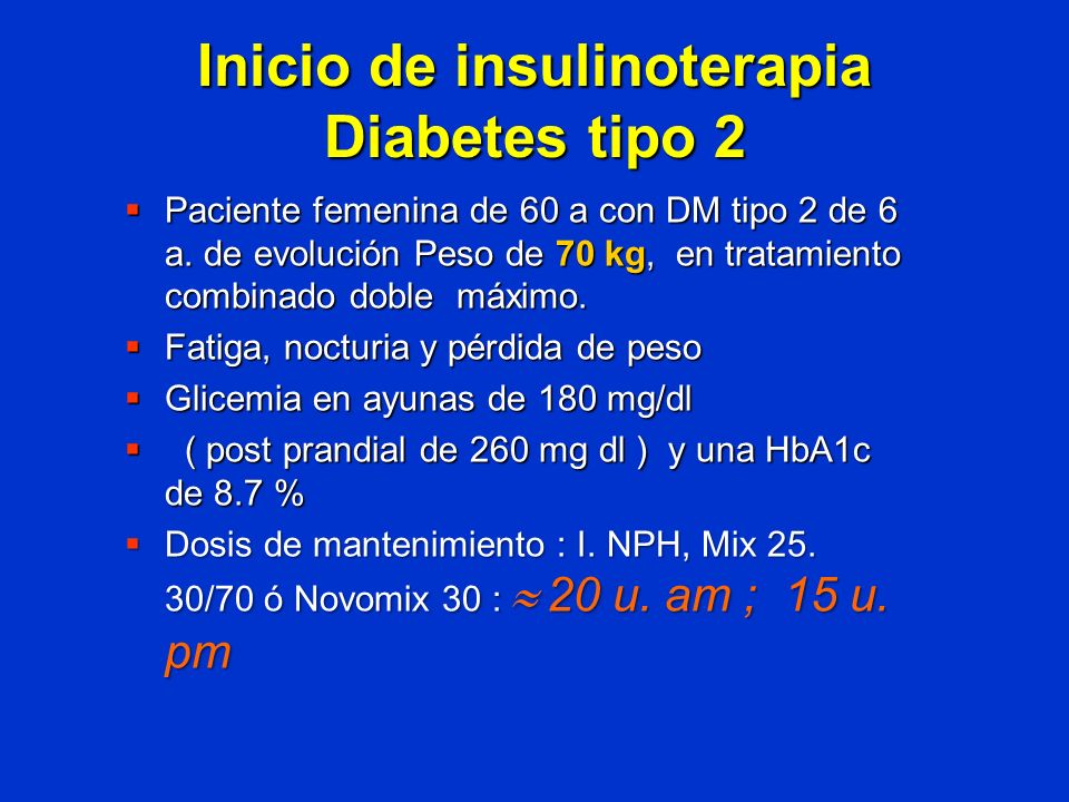 Inicio de insulinoterapia Diabetes tipo 2