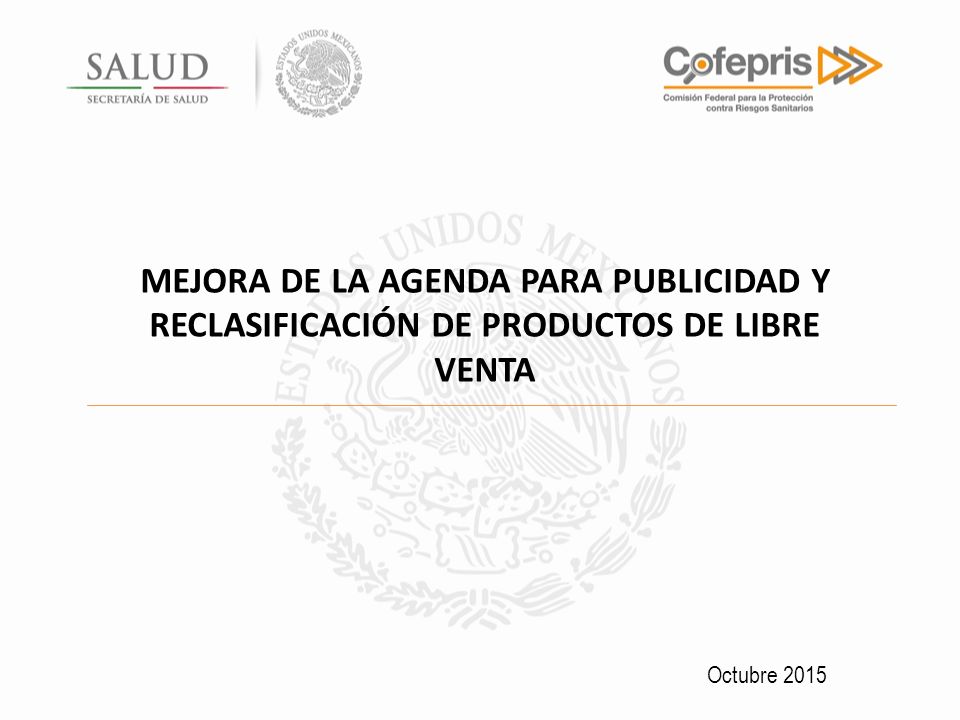 MEJORA DE LA AGENDA PARA PUBLICIDAD Y RECLASIFICACIÓN DE PRODUCTOS DE LIBRE VENTA