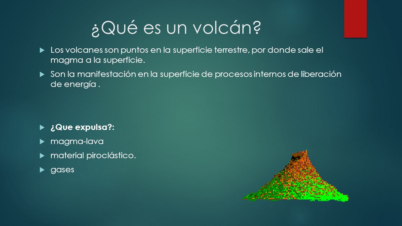 ¿Qué es un volcán Los volcanes son puntos en la superficie terrestre, por donde sale el magma a la superficie.