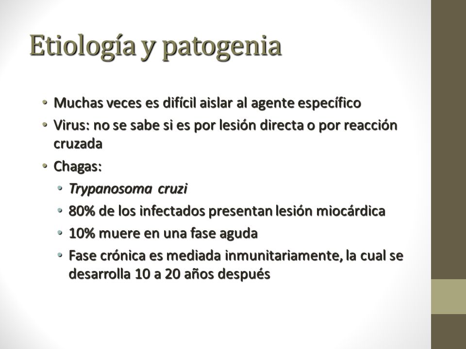 Etiología y patogenia Muchas veces es difícil aislar al agente específico. Virus: no se sabe si es por lesión directa o por reacción cruzada.