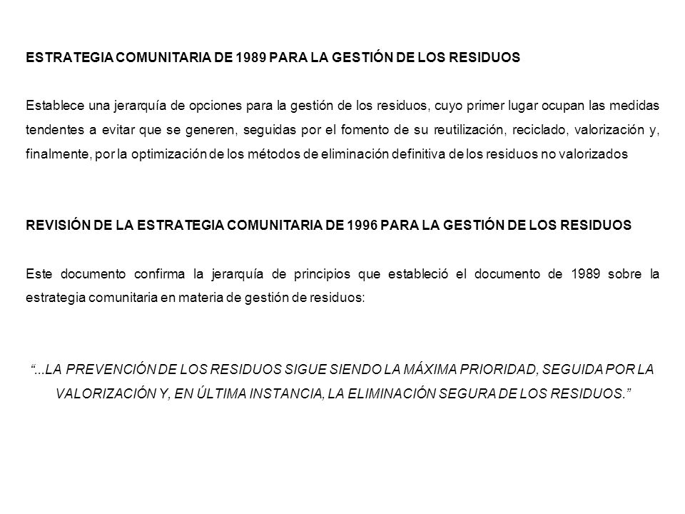 ESTRATEGIA COMUNITARIA DE 1989 PARA LA GESTIÓN DE LOS RESIDUOS