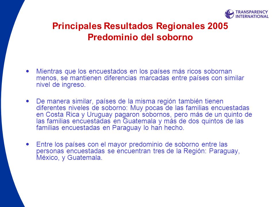 Principales Resultados Regionales 2005 Predominio del soborno
