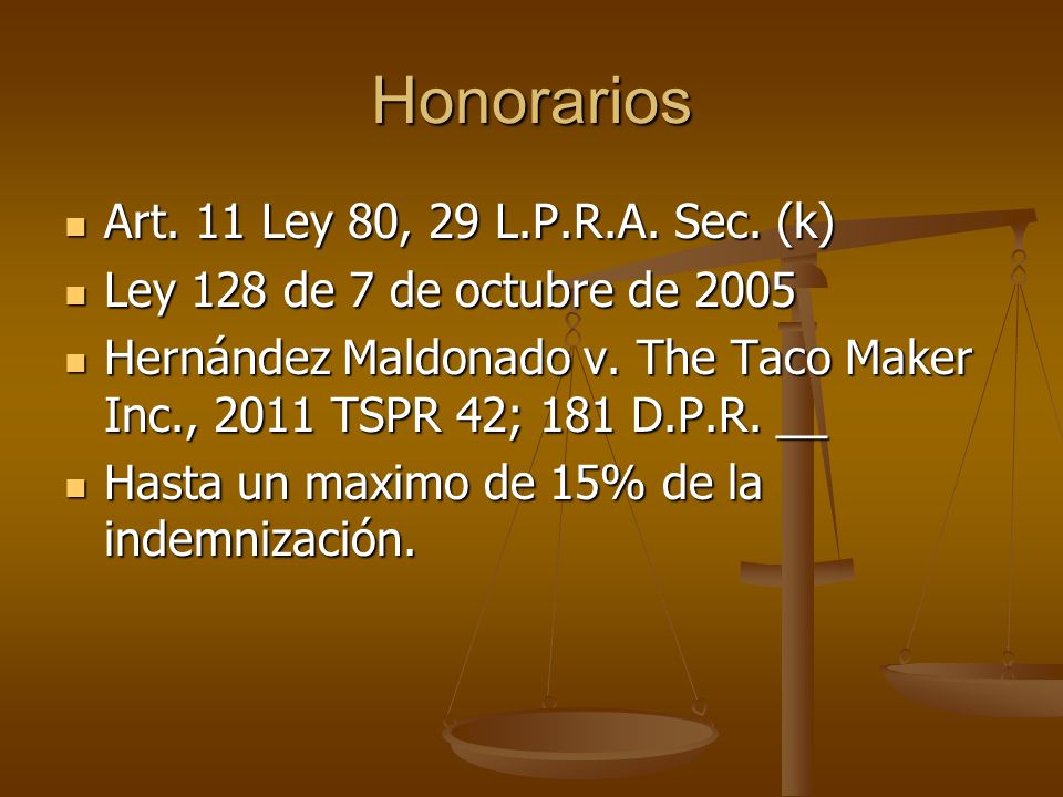 Honorarios Art. 11 Ley 80, 29 L.P.R.A. Sec. (k)