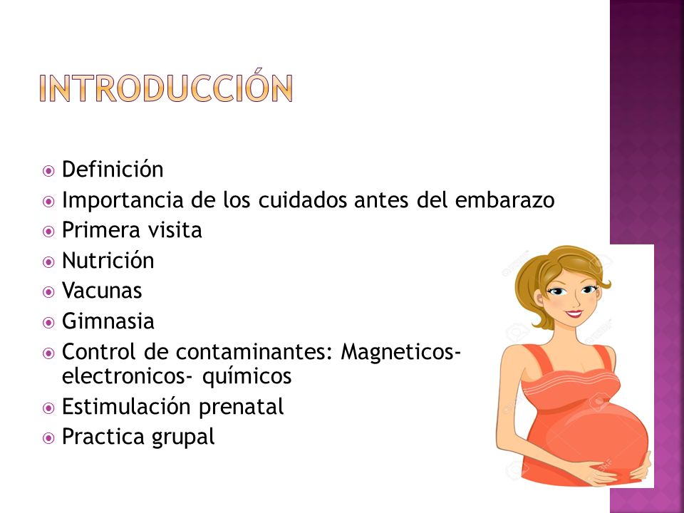 Introducción Definición Importancia de los cuidados antes del embarazo