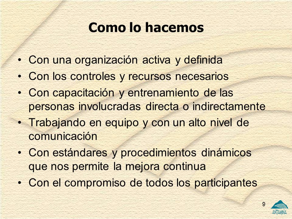 Como lo hacemos Con una organización activa y definida