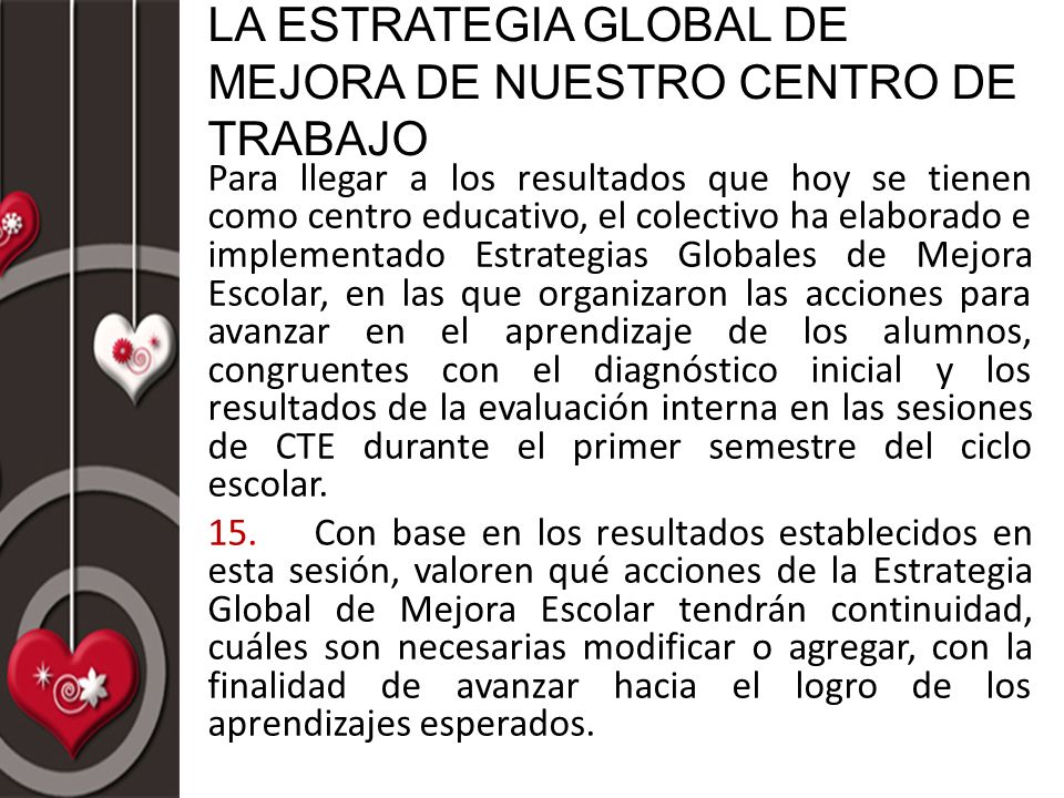 LA ESTRATEGIA GLOBAL DE MEJORA DE NUESTRO CENTRO DE TRABAJO