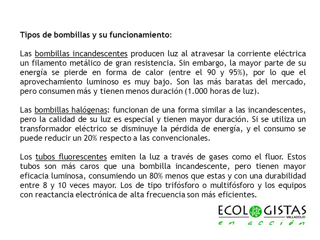 Tipos de bombillas y su funcionamiento: