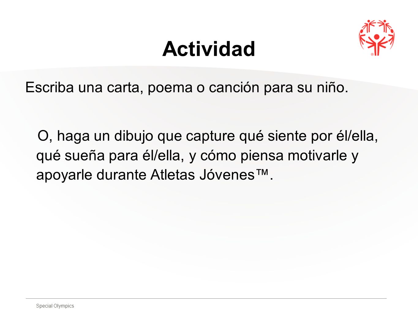 Actividad Escriba una carta, poema o canción para su niño.