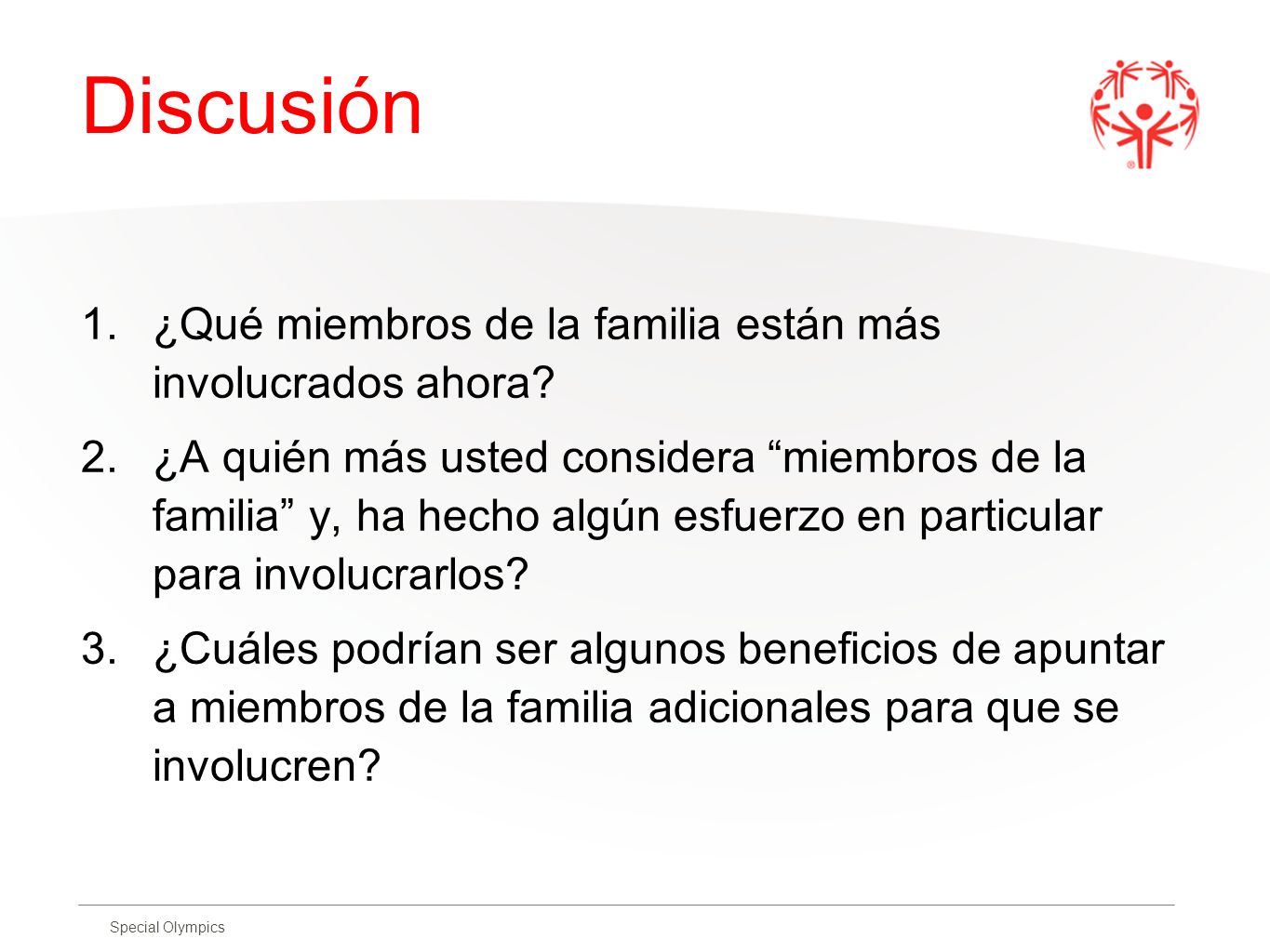 Discusión ¿Qué miembros de la familia están más involucrados ahora