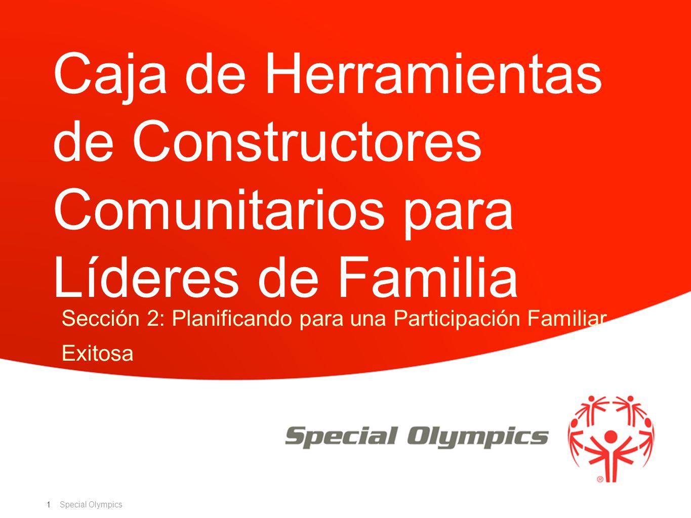 Sección 2: Planificando para una Participación Familiar Exitosa