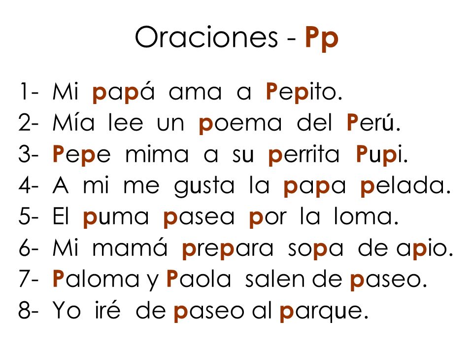 Oraciones - Pp 1- Mi papá ama a Pepito. 2- Mía lee un poema del Perú.