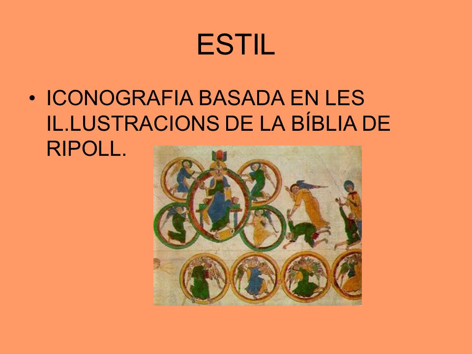ESTIL ICONOGRAFIA BASADA EN LES IL.LUSTRACIONS DE LA BÍBLIA DE RIPOLL.