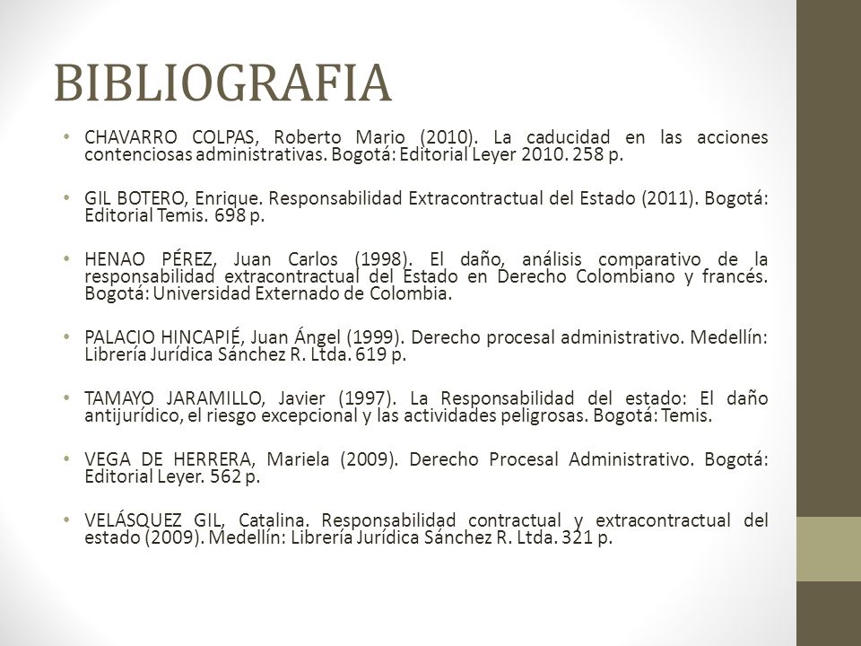BIBLIOGRAFIA CHAVARRO COLPAS, Roberto Mario (2010). La caducidad en las acciones contenciosas administrativas. Bogotá: Editorial Leyer p.