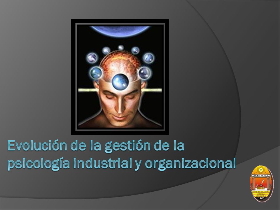 Evolución de la gestión de la psicología industrial y organizacional