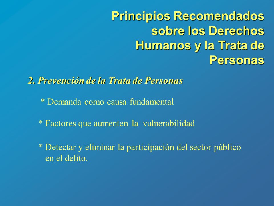 Principios Recomendados sobre los Derechos Humanos y la Trata de Personas