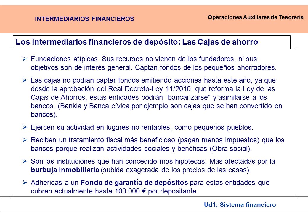 Los intermediarios financieros de depósito: Las Cajas de ahorro