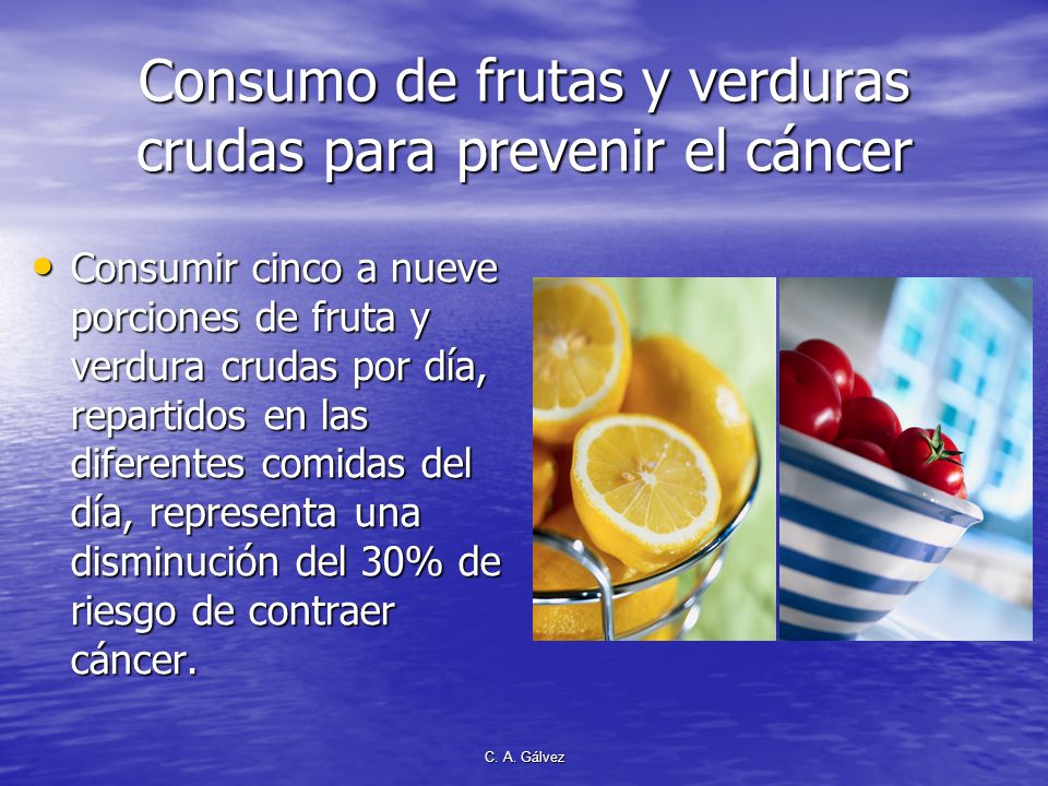 Consumo de frutas y verduras crudas para prevenir el cáncer