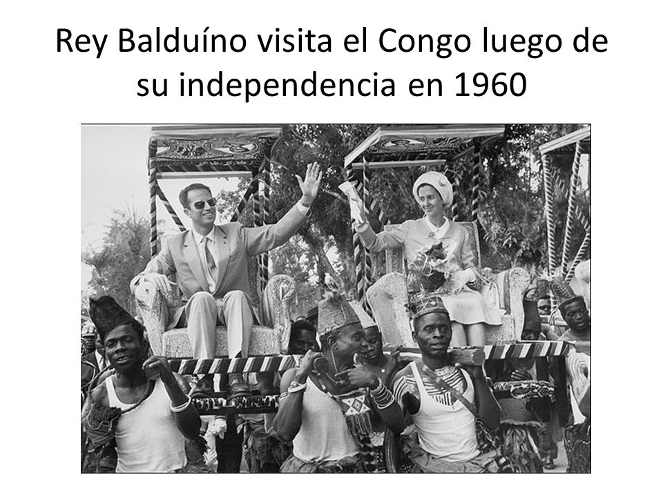 Rey Balduíno visita el Congo luego de su independencia en 1960