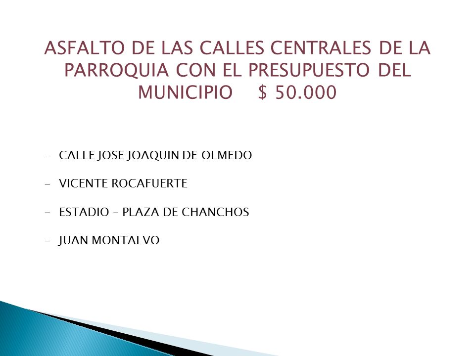 ASFALTO DE LAS CALLES CENTRALES DE LA PARROQUIA CON EL PRESUPUESTO DEL MUNICIPIO $