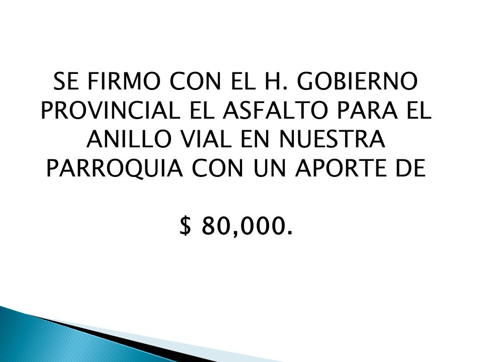 SE FIRMO CON EL H. GOBIERNO PROVINCIAL EL ASFALTO PARA EL ANILLO VIAL EN NUESTRA PARROQUIA CON UN APORTE DE